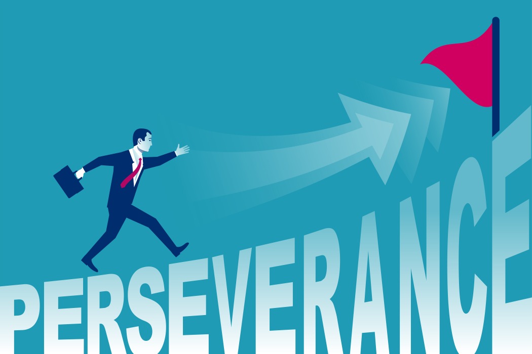 Perseverance Be Persistent Resilient Resilience Business