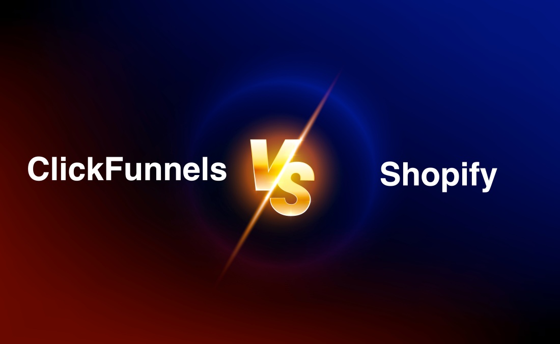 ClickFunnels vs Shopify – A Comprehensive Comparison