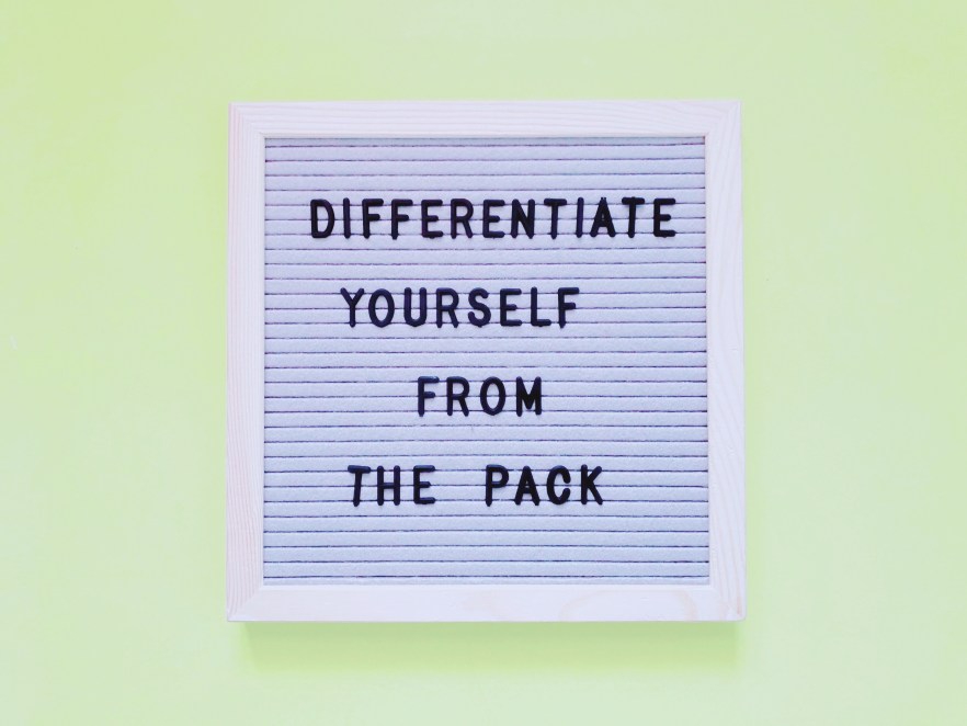 Differentiate Yourself from the Pack Differentiation Letters Words