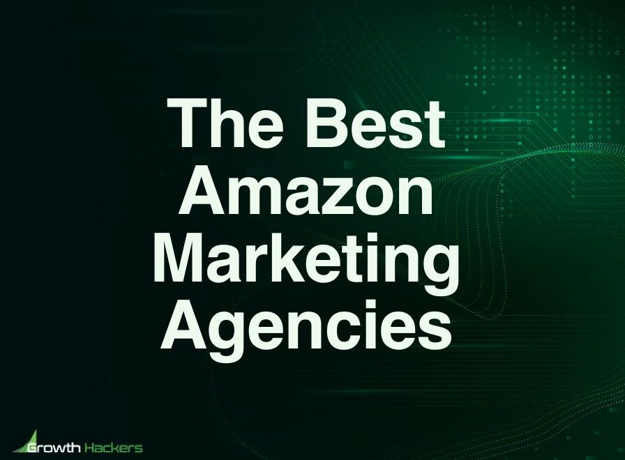 Best Amazon Marketing Agencies