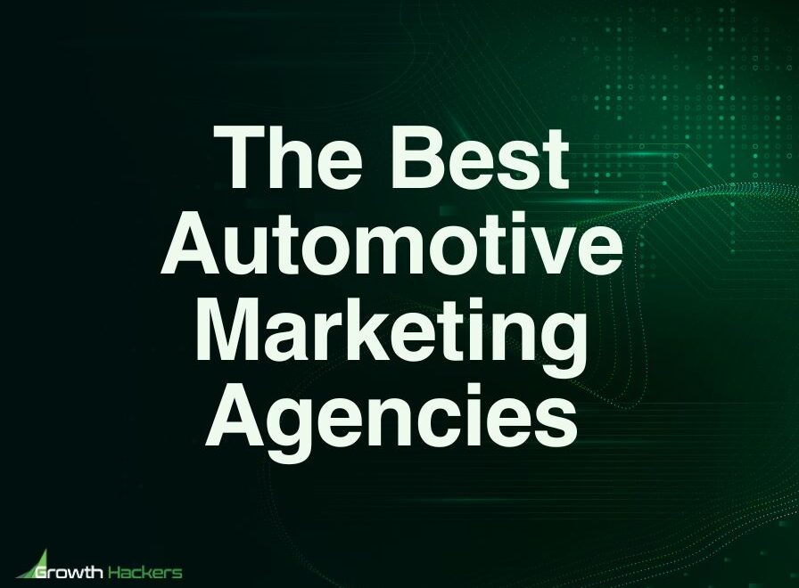 Best Automotive Marketing Agencies