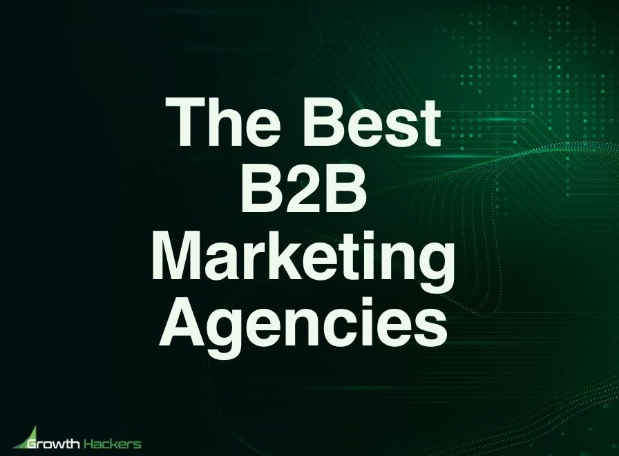 Best B2B Marketing Agencies