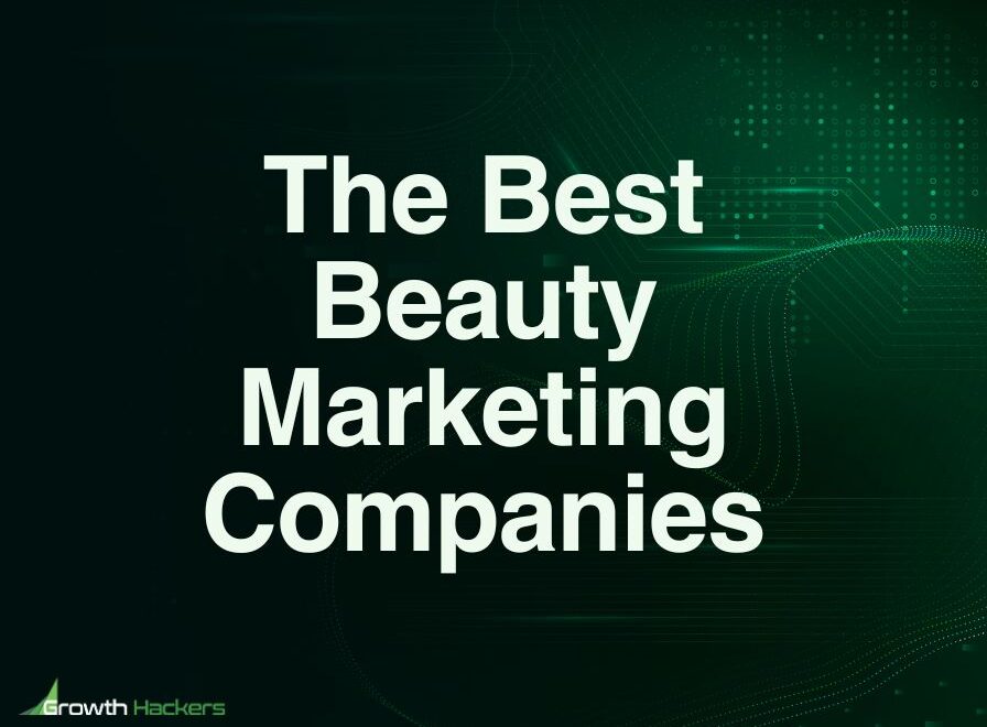 Best Beauty Marketing Companies