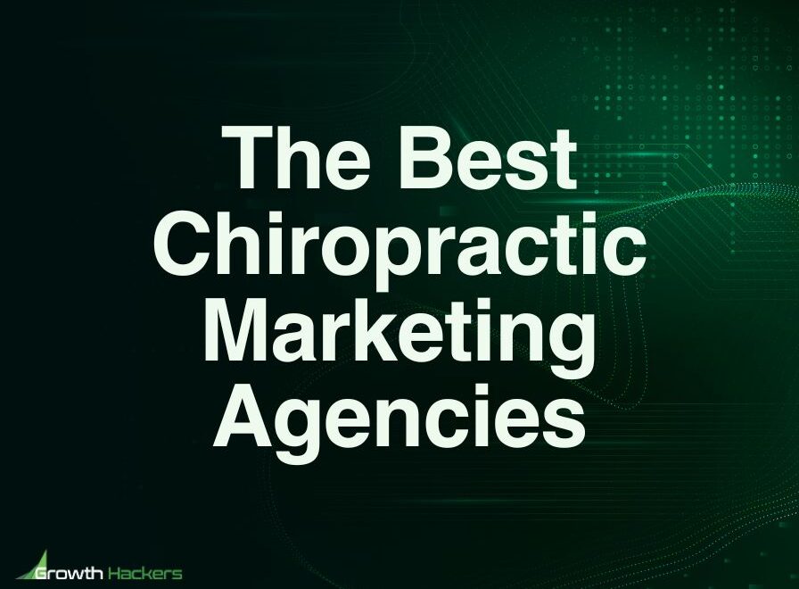 Best Chiropractic Marketing Agencies