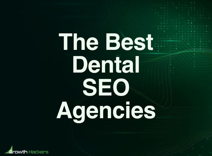 Best Dental SEO Agencies