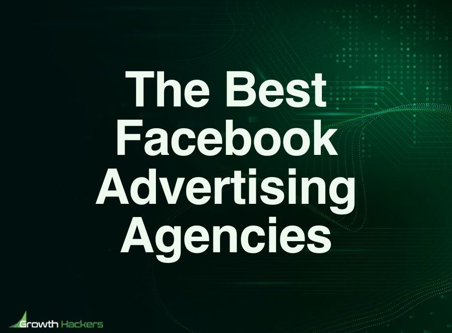 Best Facebook Advertising Agencies