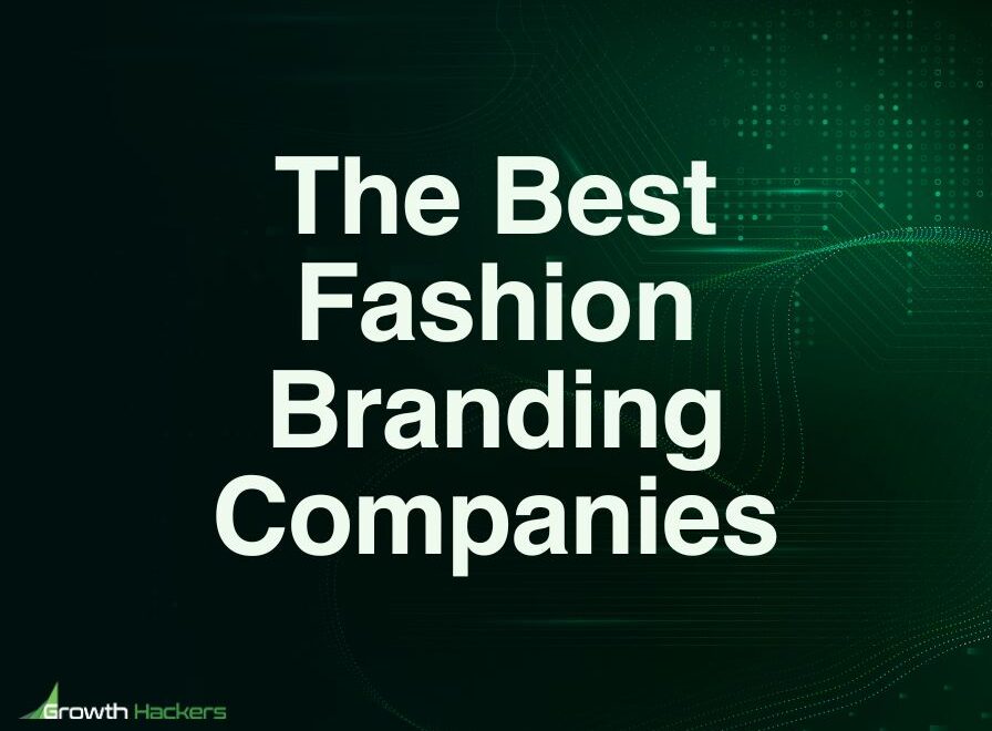 Best Fashion Branding Companies