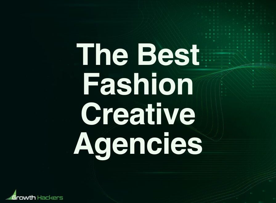 Best Fashion Creative Agencies