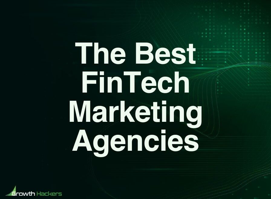 Best FinTech Marketing Agencies