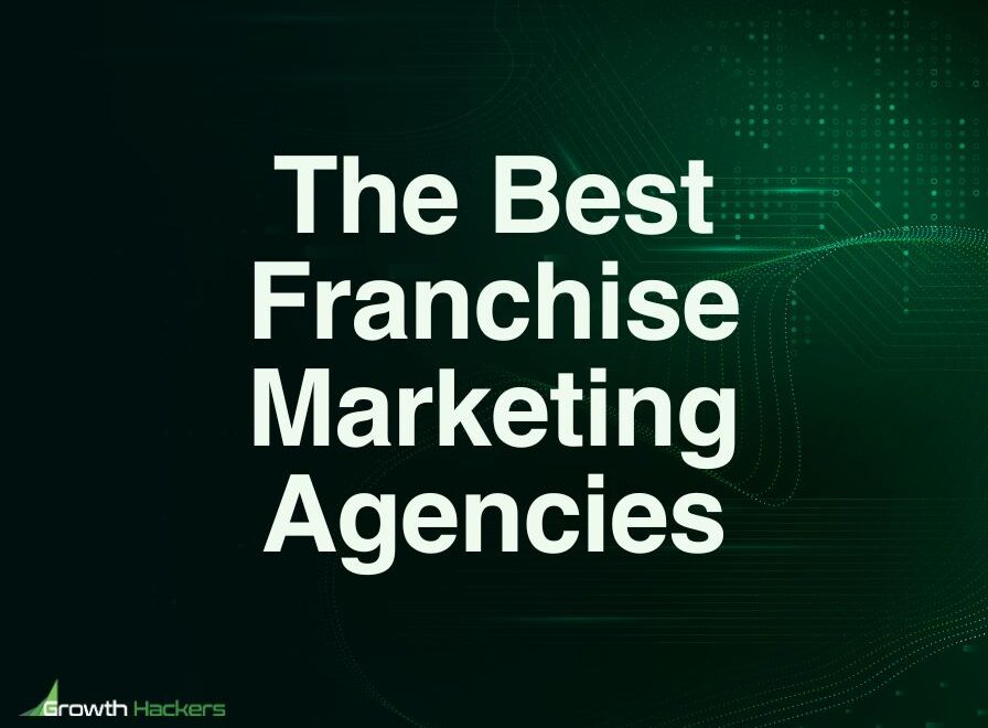 Best Franchise Marketing Agencies