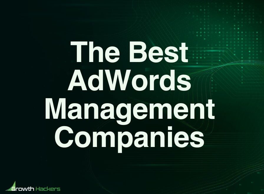 Best Google AdWords Management Companies