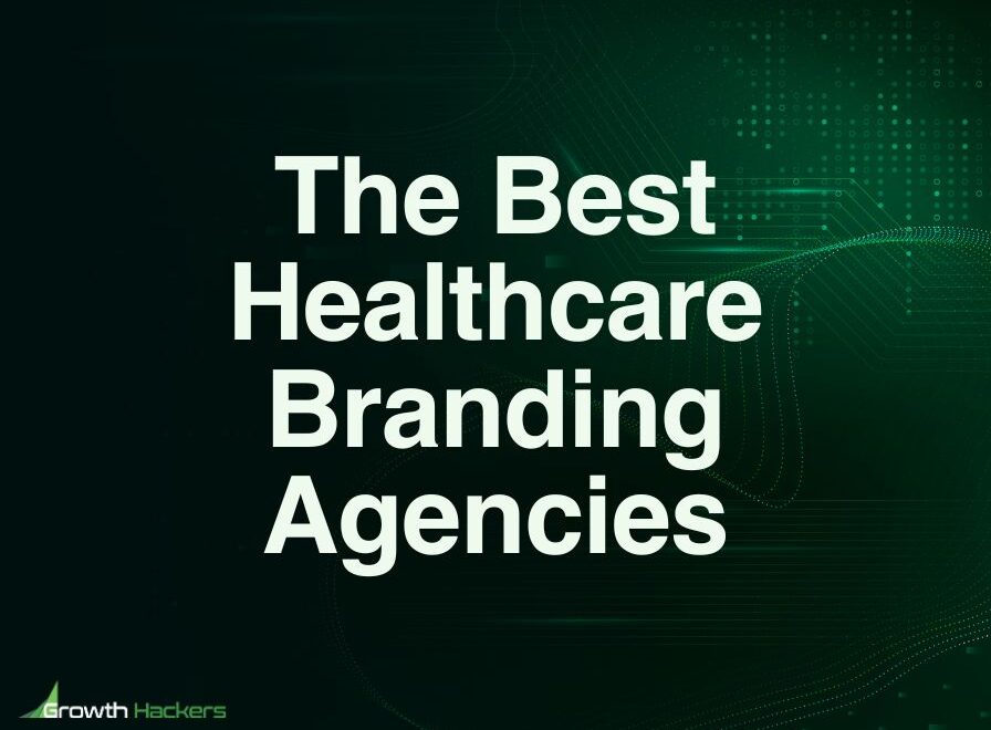 Best Healthcare Branding Agencies