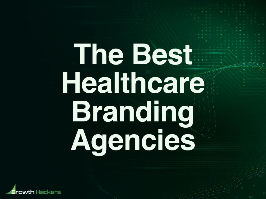 Best Healthcare Branding Agencies