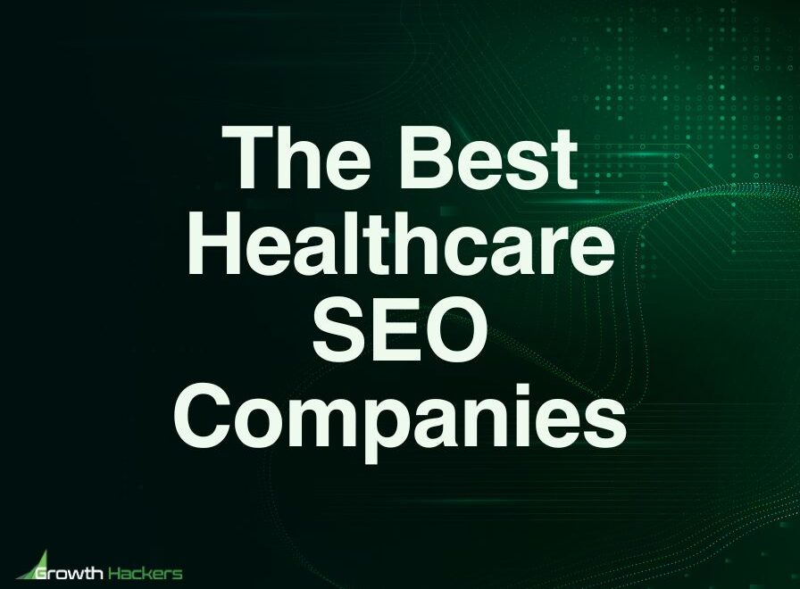 Best Healthcare SEO Companies