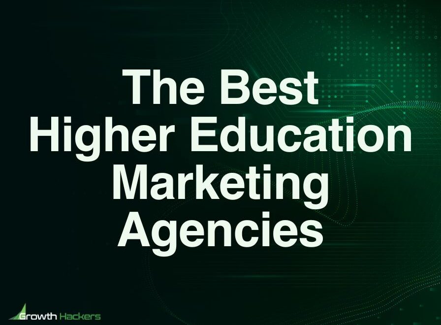 Best Higher Education Marketing Agencies