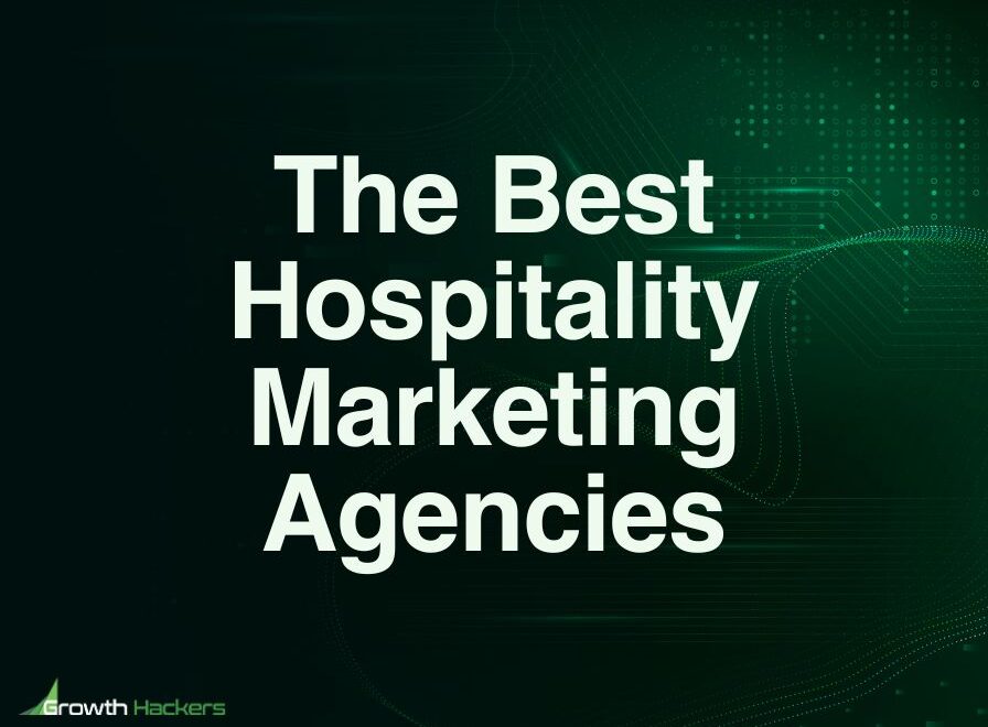 Best Hospitality Marketing Agencies