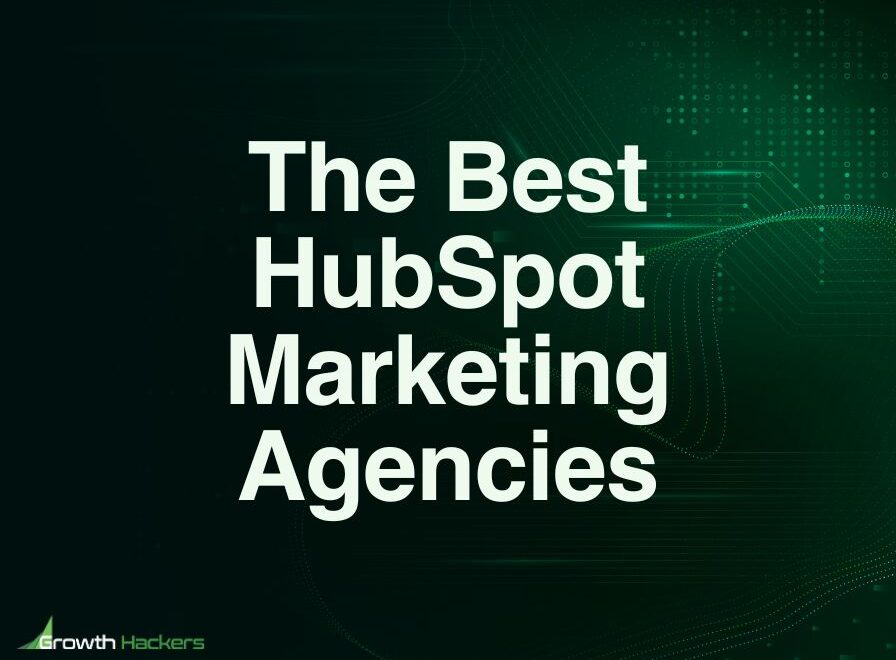 Best HubSpot Marketing Agencies