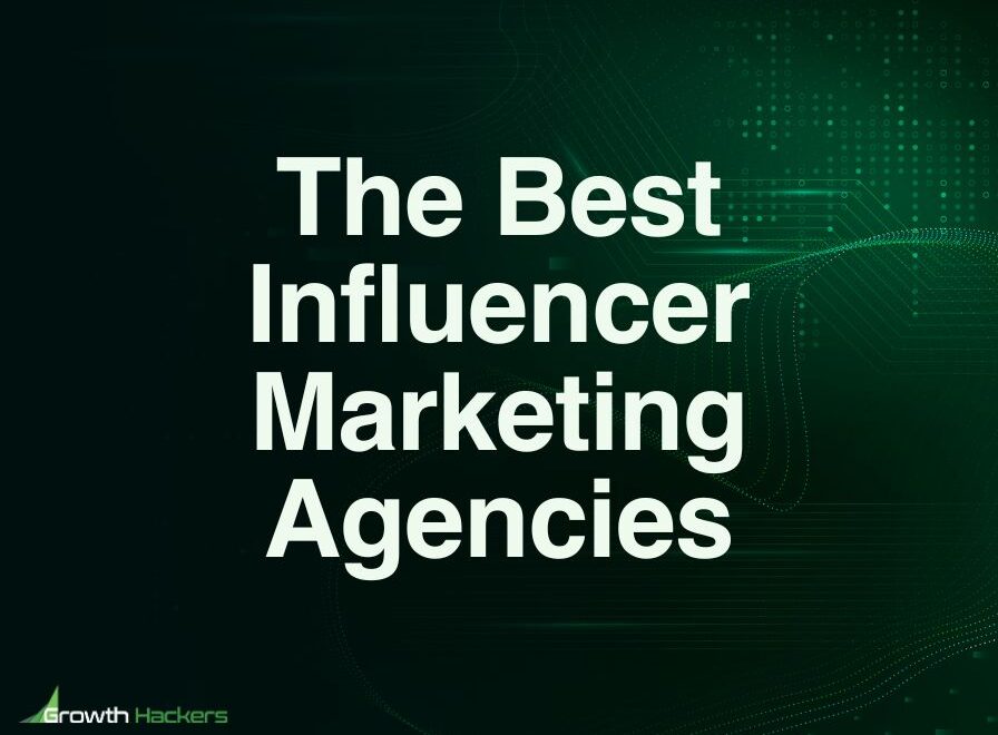 Best Influencer Marketing Agencies