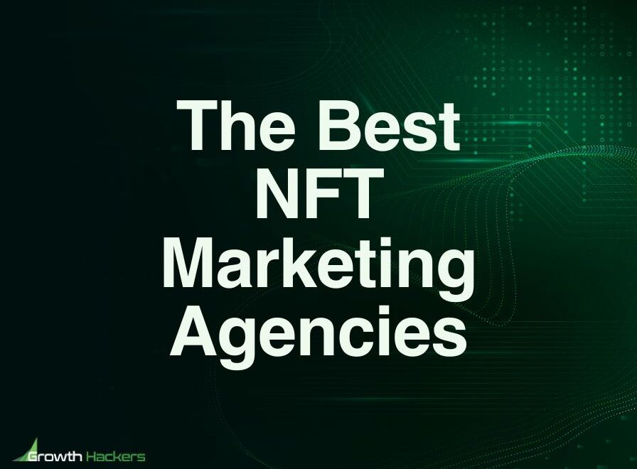 Best NFT Marketing Agencies