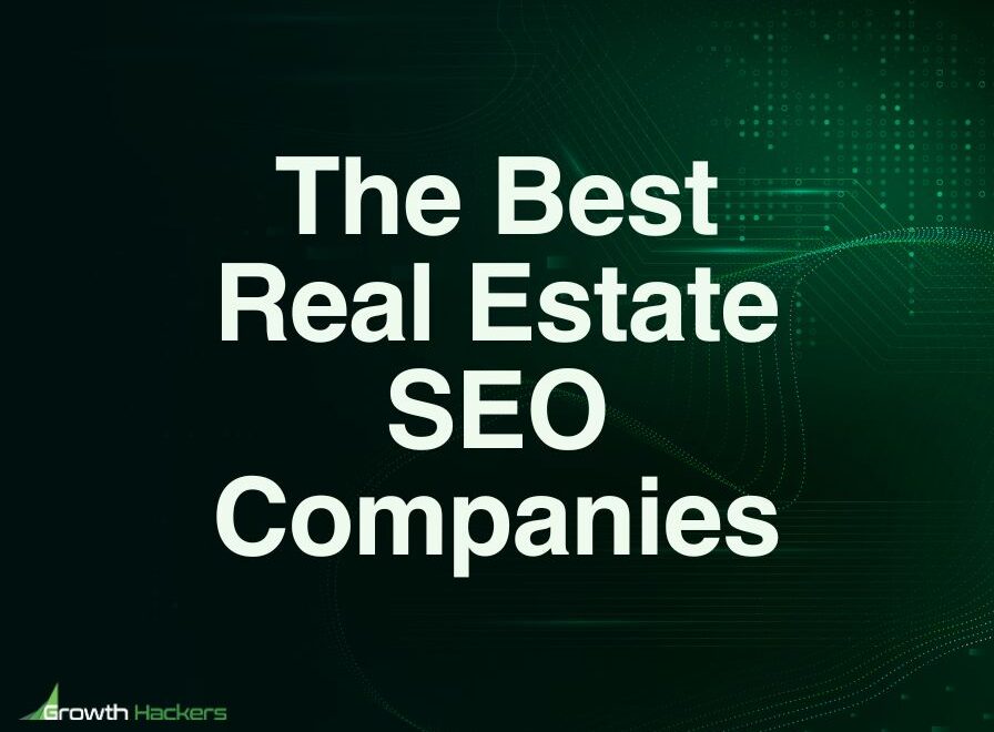 Best Real Estate SEO Companies