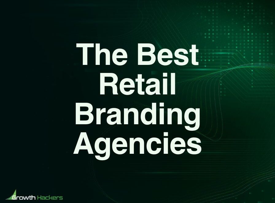 Best Retail Branding Agencies