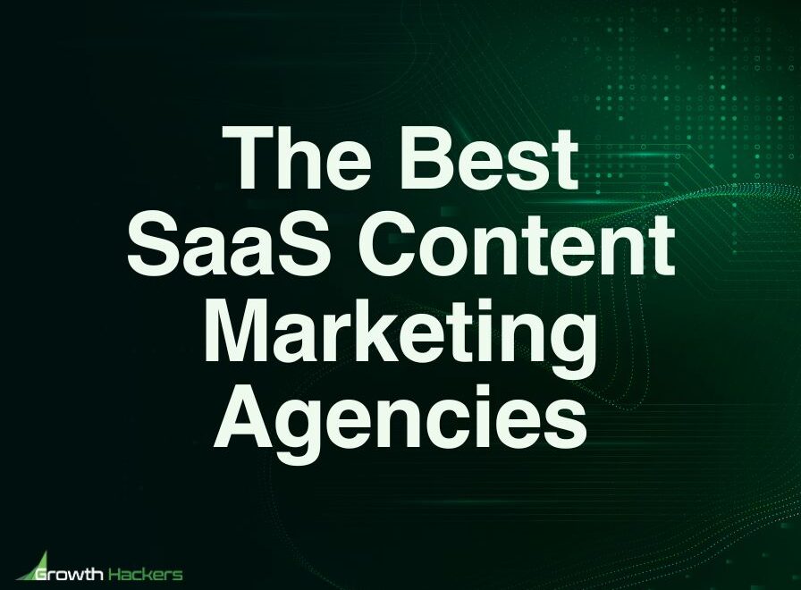 Best SaaS Content Marketing Agencies