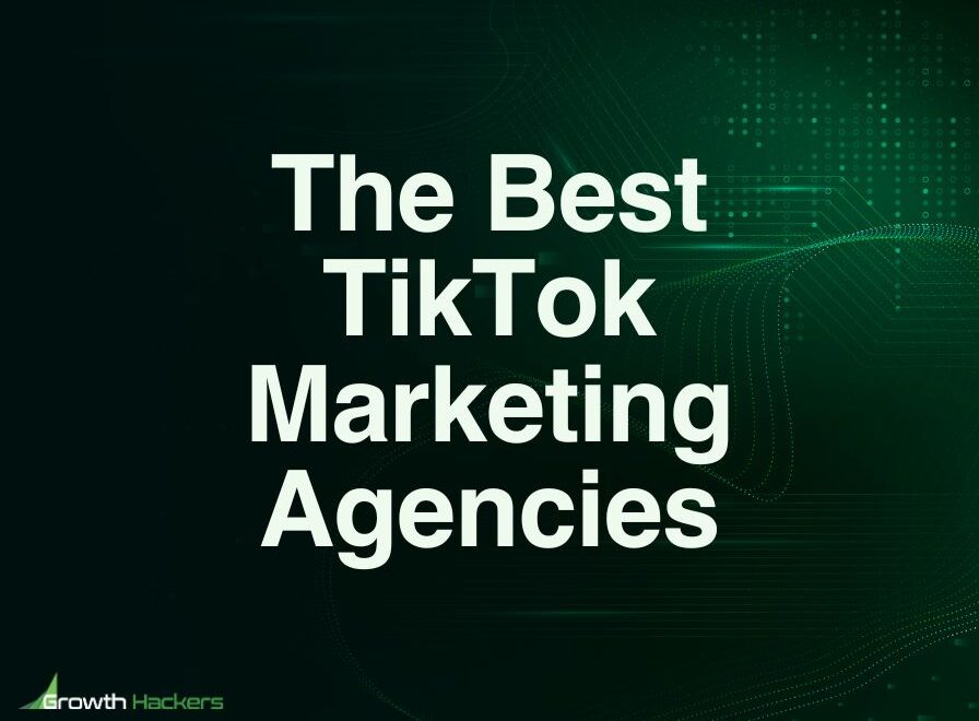 Best TikTok Marketing Agencies