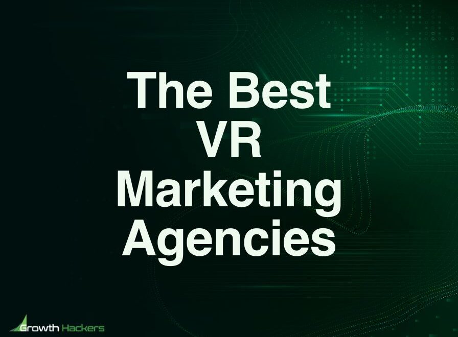 Best VR Marketing Agencies