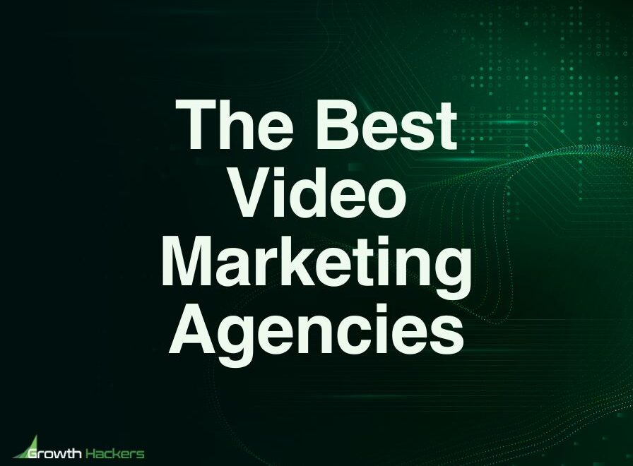 Best Video Marketing Agencies