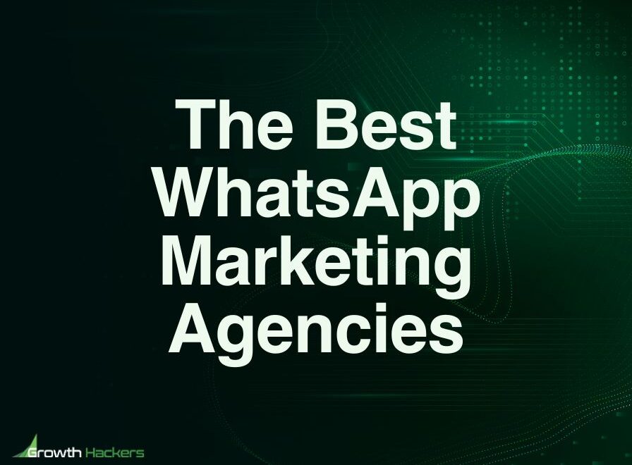 Best WhatsApp Marketing Agencies