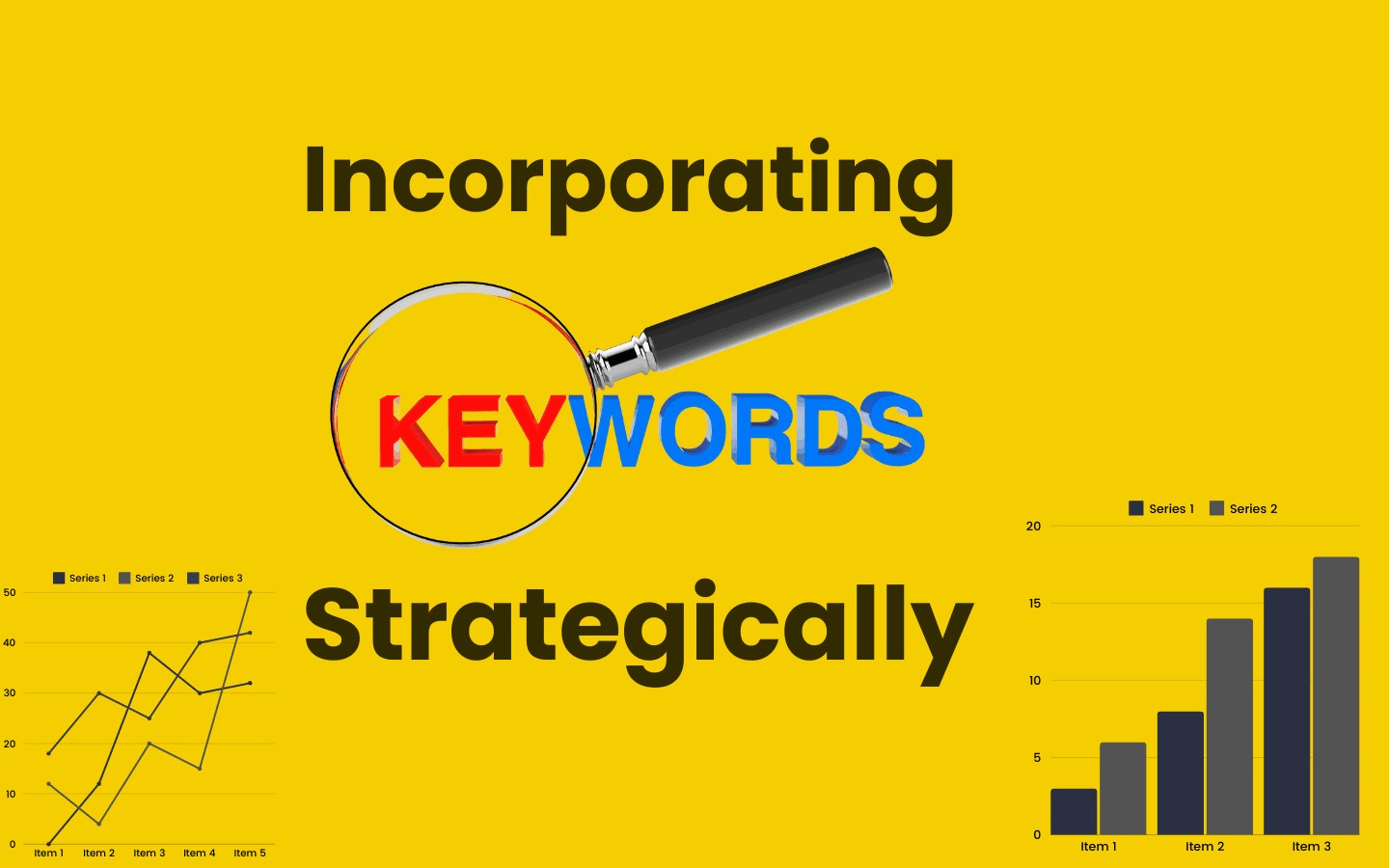 Incorporating Keywords Strategically