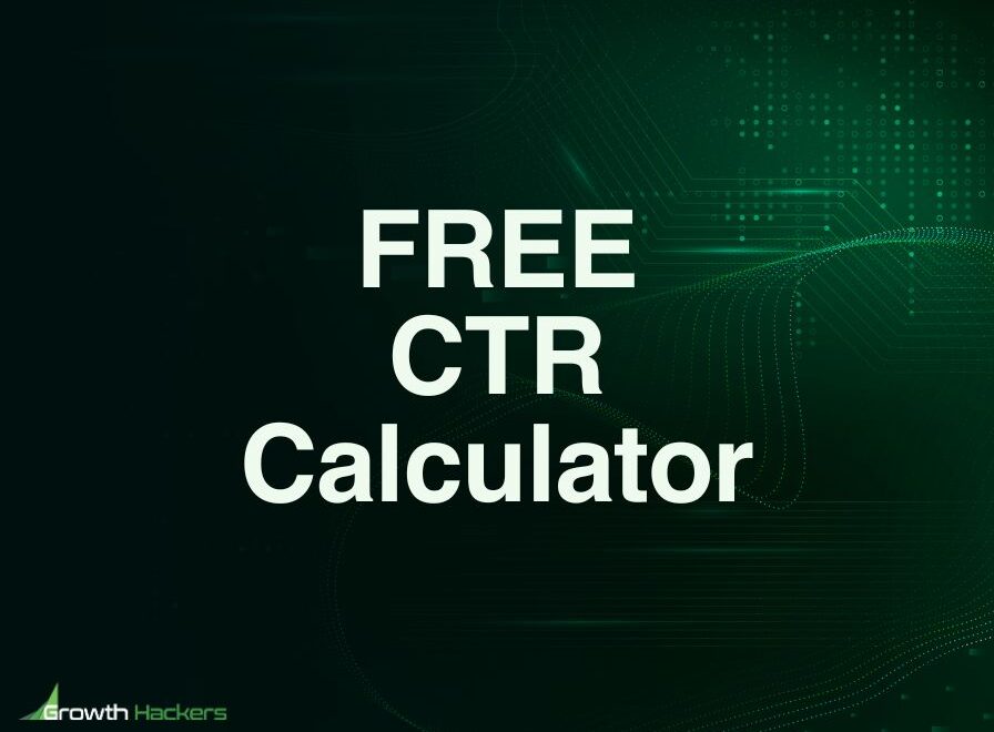 CTR Calculator - Use our Free Tool to Calculate your Click-Through Rate Easily