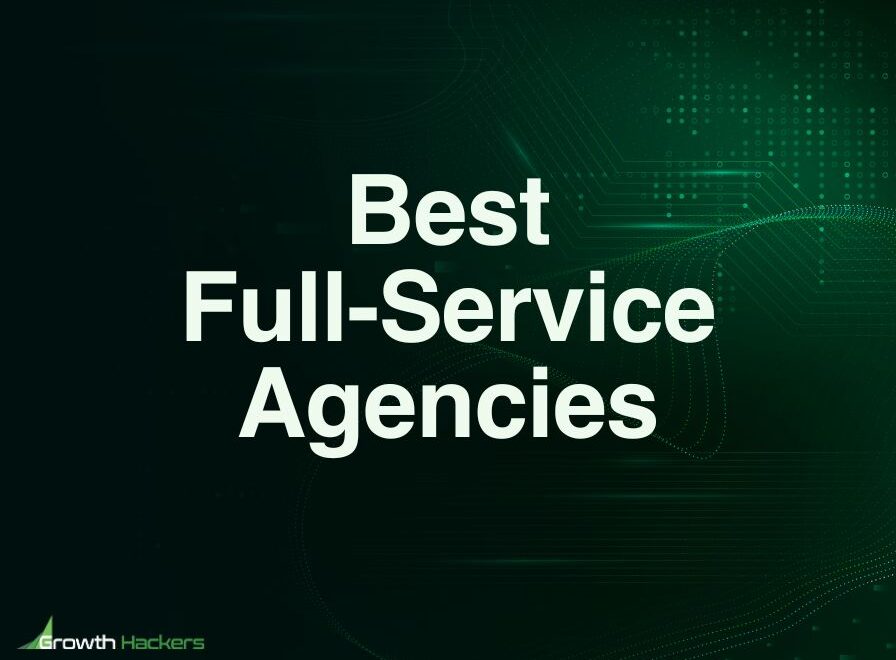 Best Full-Service Agencies