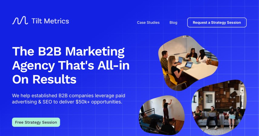 Tilt Metrics Full-Service B2B Marketing Agency